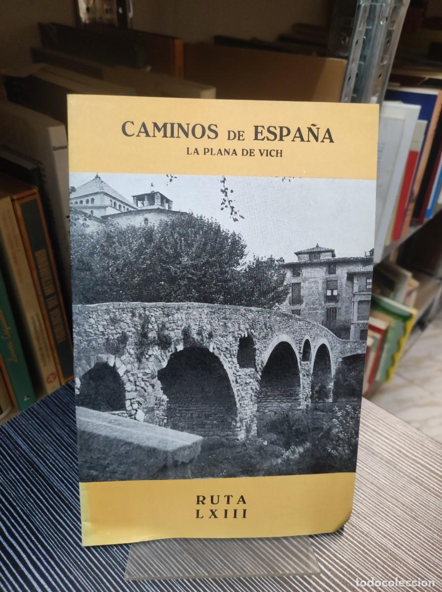 Libros: CAMINOS DE ESPA&Ntilde;A LA PLANA DE VICH - Foto 1