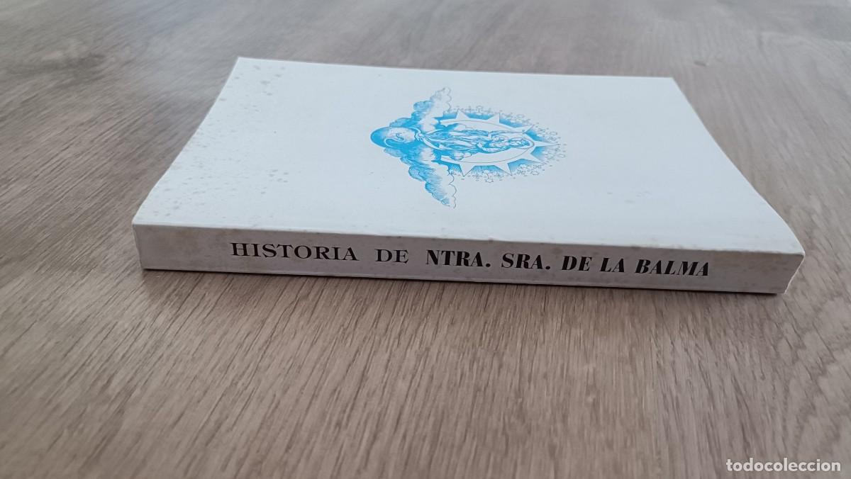 Libros: Historia de Nuestra Se&ntilde;ora de la Balma, Ram&oacute;n Ejarque, 1995 - Foto 8