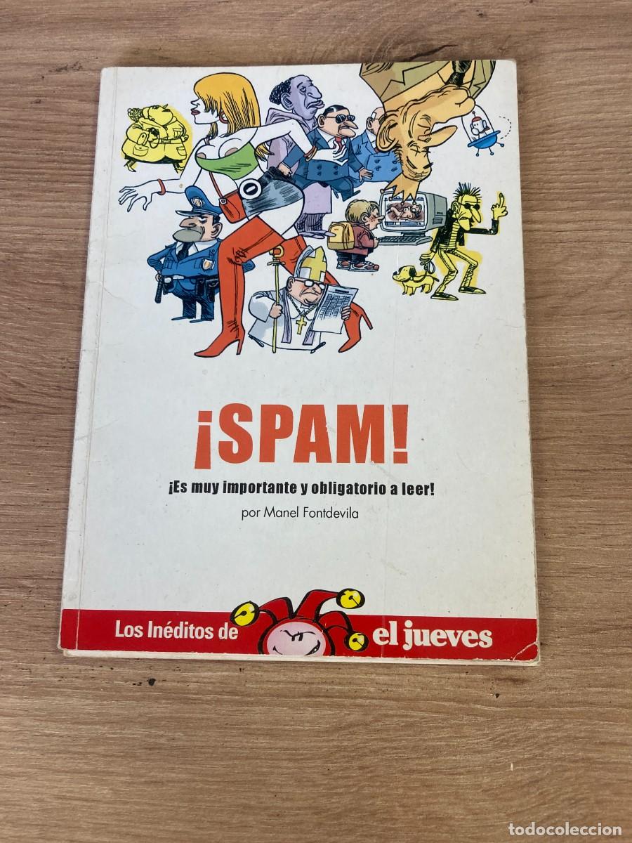 Libros: SPAM! Es muy importante y obligatorio a leer Manuel Fontdevila - Foto 1