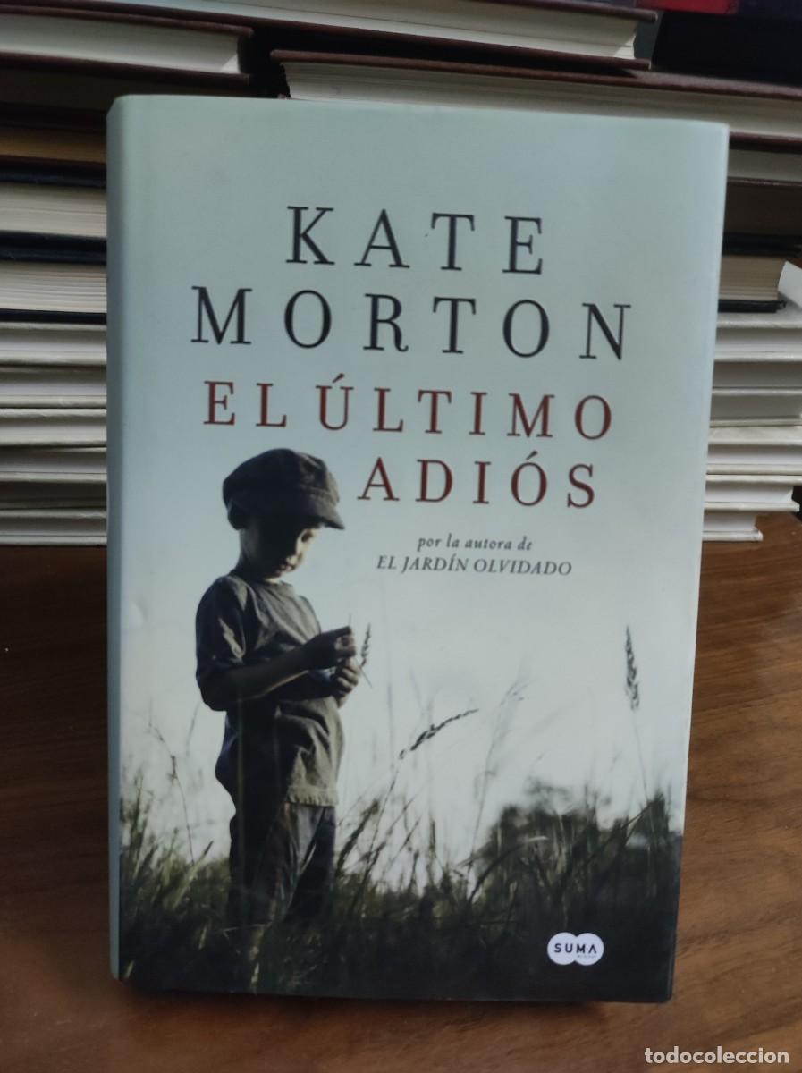 Libros: El &uacute;ltimo adi&oacute;s: Morton, Kate.- Morton, Kate - Foto 1