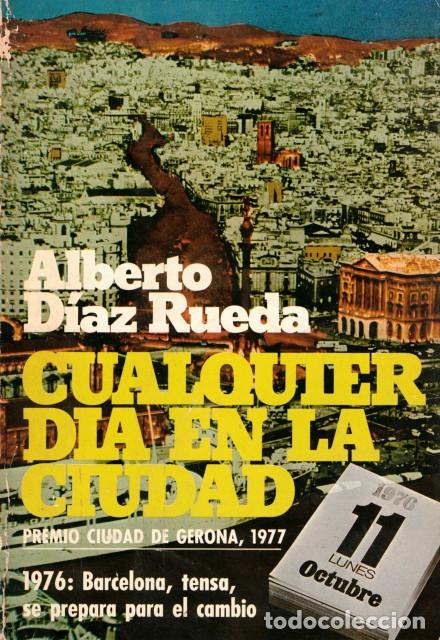 Libros: Cualquier dia en la Ciudad - Diaz Rueda, Alberto - Foto 1