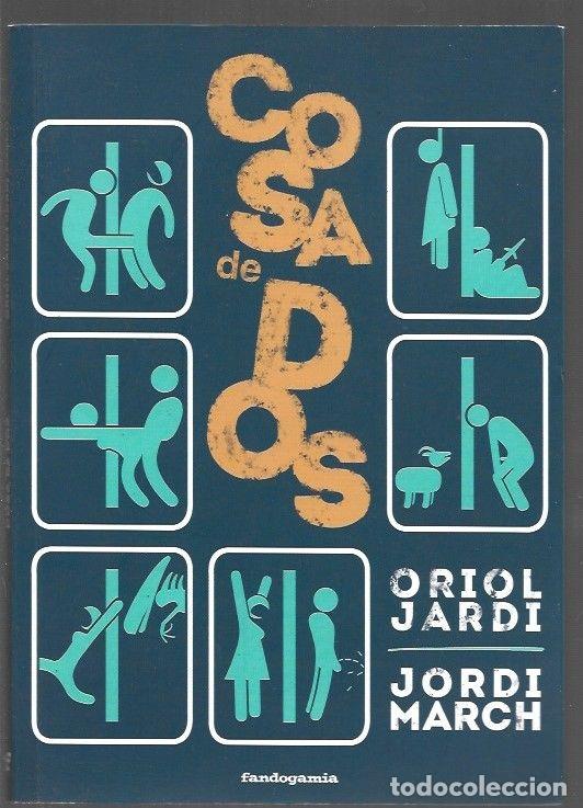 Libros: COSA DE DOS - JARDI, ORIOL Y JORDI MARCH - Foto 1
