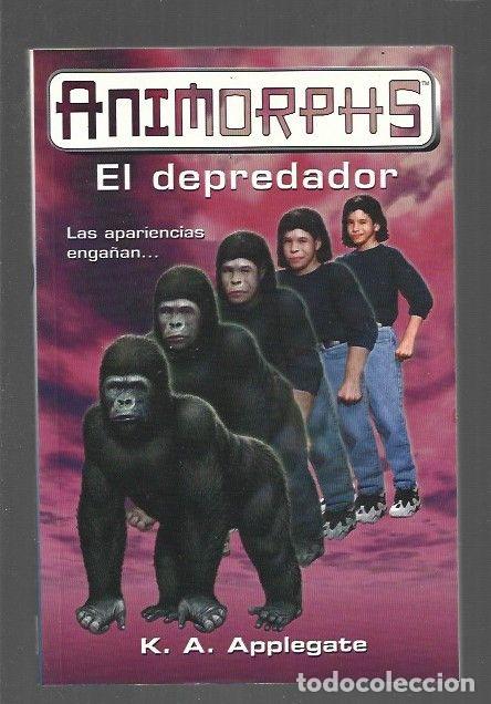 Libros: ANIMORPHS 5: EL DEPREDADOR - K. A. APPLEGATE - Foto 1