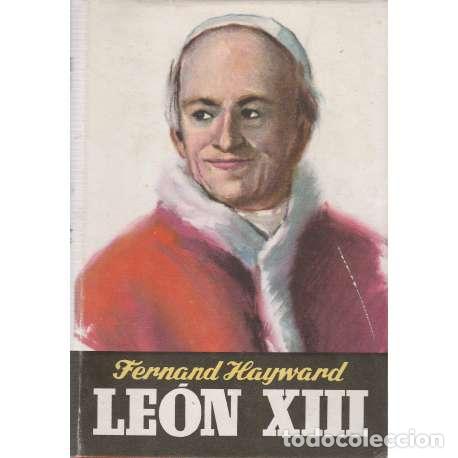 Libros: Le&oacute;n XIII - Fernand Hayward - Foto 1