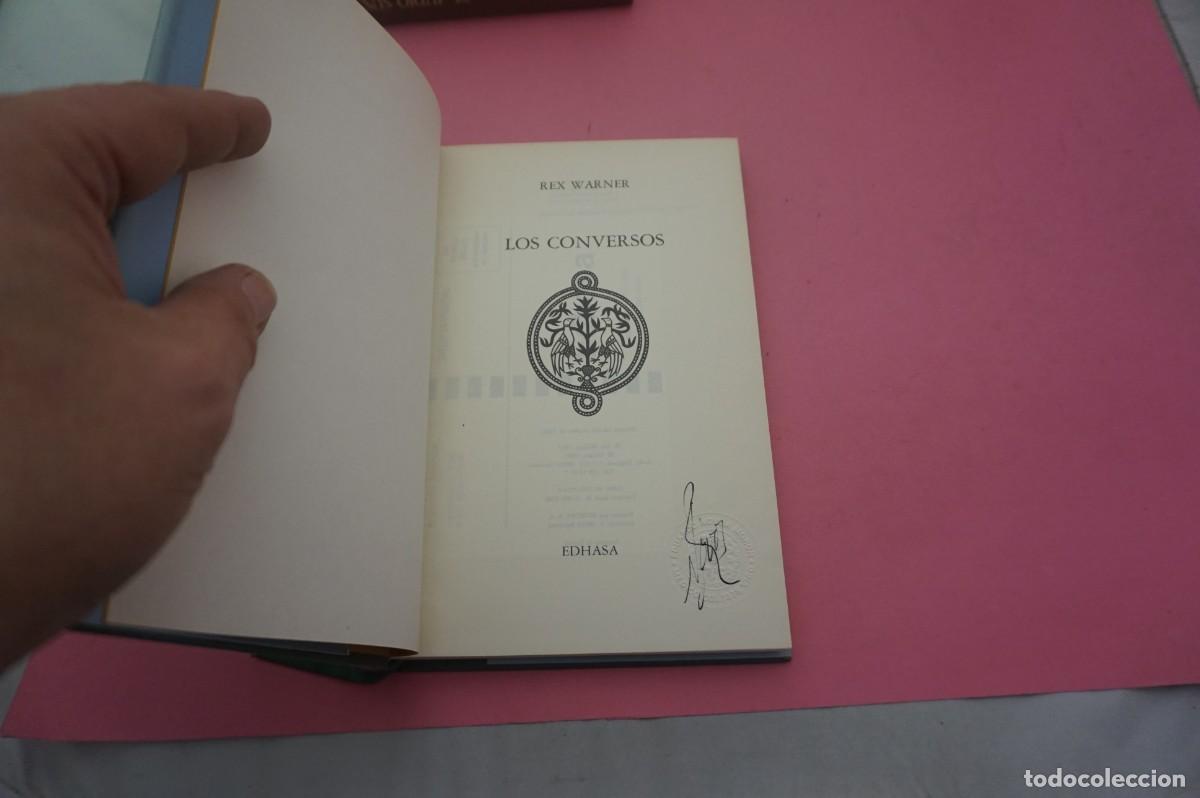 Libros: S-A/ LOS CONVERSOS - REX WARNER / EDITORIAL EDHASA - Foto 2