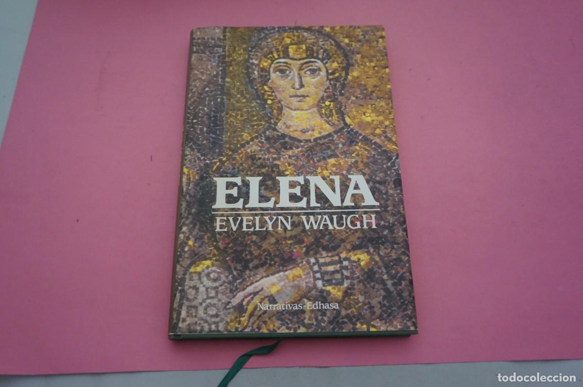 Libros: S-A/ ELENA - EVELYN WAUGH / EDITORIAL EDHASA - Foto 1