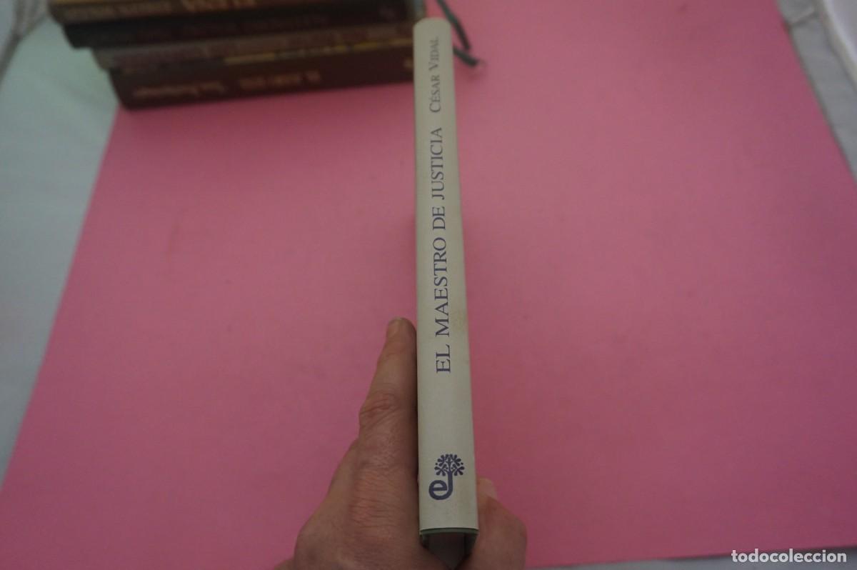 Libros: S-A/ EL MAESTRO DE JUSTICIA - CESAR VIDAL / EDITORIAL EDHASA - Foto 6