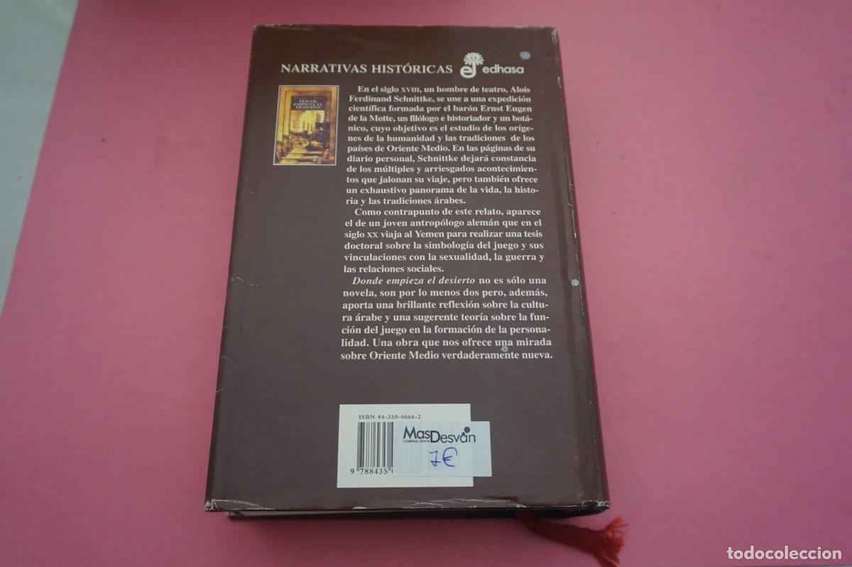 Libros: S-A/ DONDE EMPIEZA EL DESIERTO - MICHAEL ROES / EDITORIAL EDHASA - Foto 5