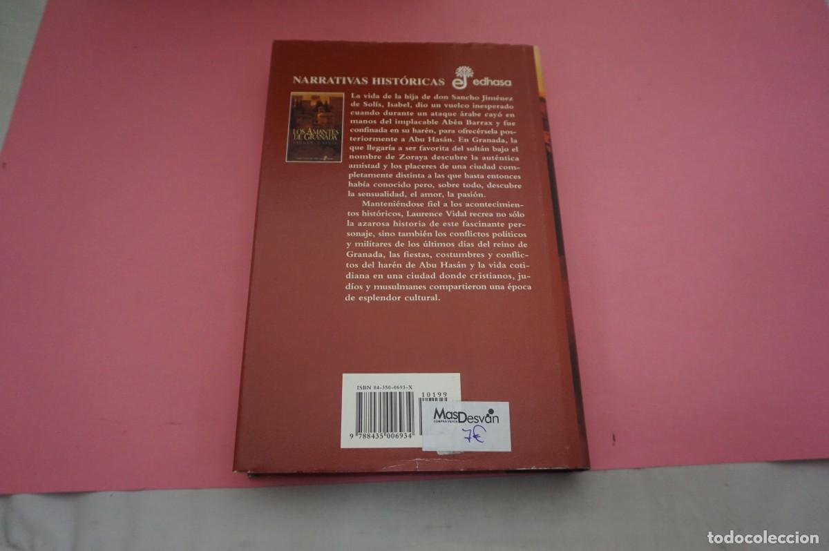 Libros: S-C/ LOS AMANTES DE GRANADA - LAURENCE VIDAL / EDITORIAL EDHASA - Foto 5