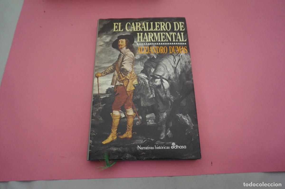 Libros: S-C/ EL CABALLERO DE HARMENTAL - ALEJANDRO DUMAS / EDITORIAL EDHASA - Foto 1