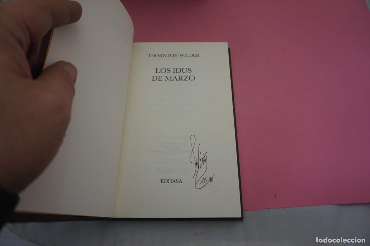 Libros: S-C/ LOS IDUS DE MARZO - THORNTON WILDER / EDITORIAL EDHASA - Foto 2