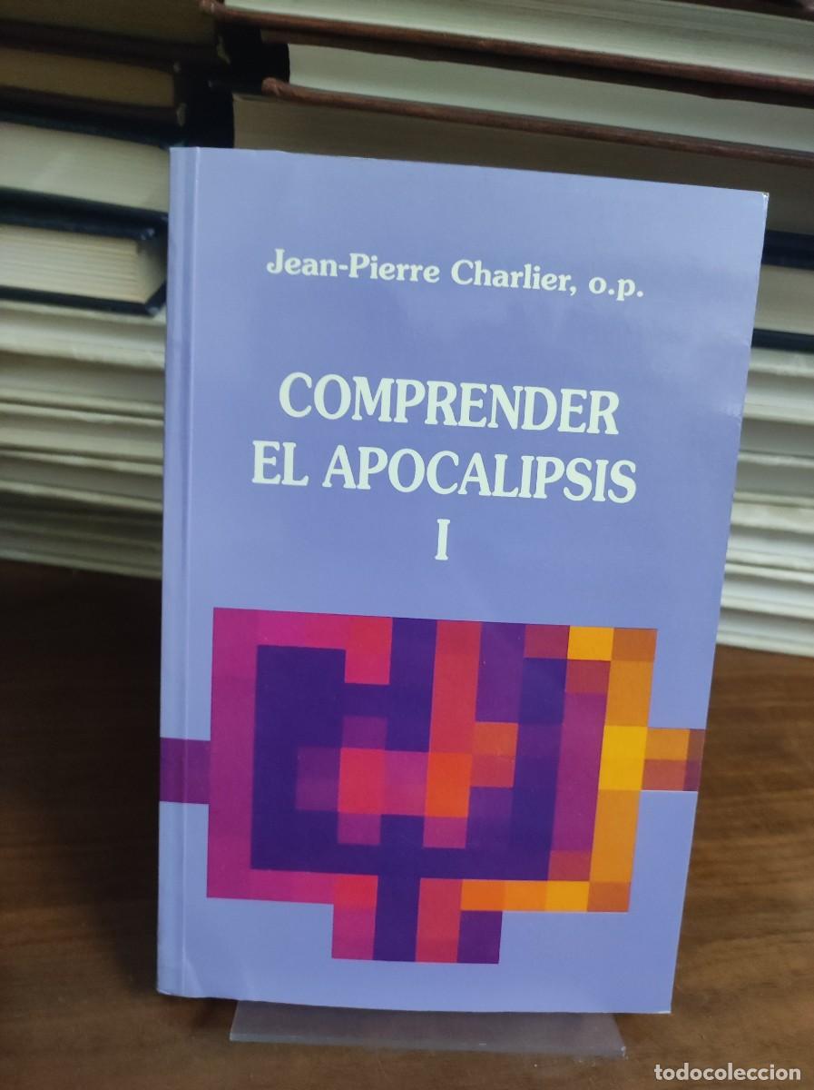 Libros: comprender el Apocalipsis I Jean Pierre Charlier O P - Foto 1