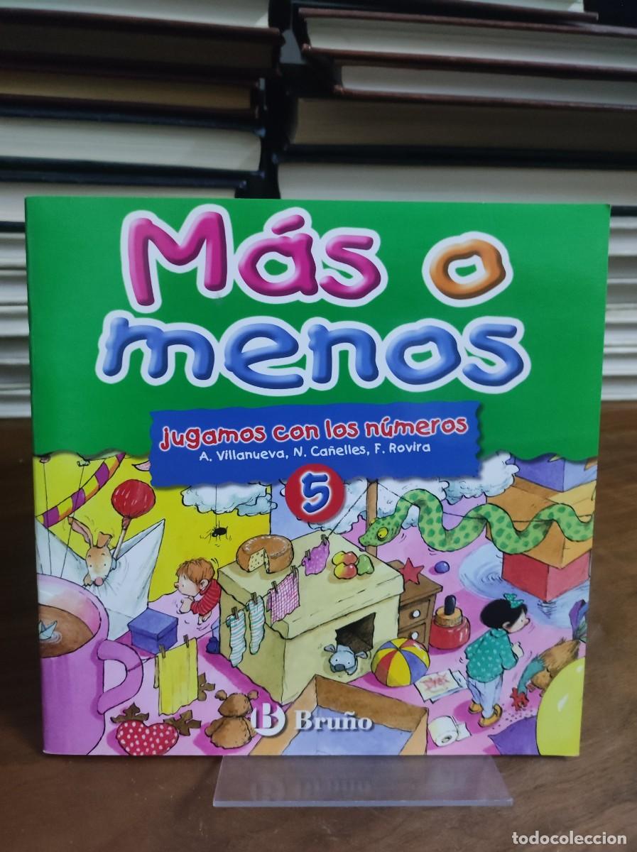 Libros: MAS O MENOS JUGAMOS CON LOS NUMEROS 5 EDITORIAL BRU&Ntilde;O - Foto 1