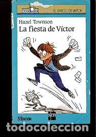Libros: La fiesta de Victor - Hazel Townson - Foto 1