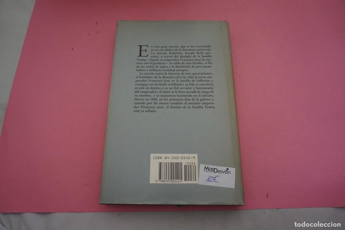 Libros: S-D/ LA MARCHA DE RADETZKY - JOSEPH ROTH / EDITORIAL EDHASA - Foto 5