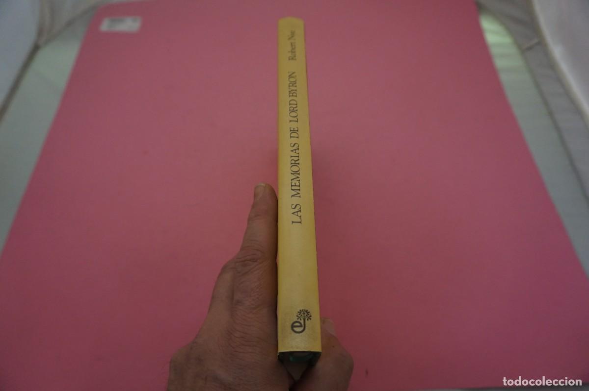 Libros: S-E/ LAS MEMORIAS DE LORD BYRON - ROBERT NYE / EDITORIAL EDHASA - Foto 6