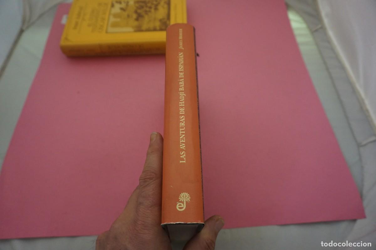 Libros: S-E/ LAS AVENTURAS DE HADJI BABA DE ISPAHAN - JAMES MORIER / EDITORIAL EDHASA - Foto 6