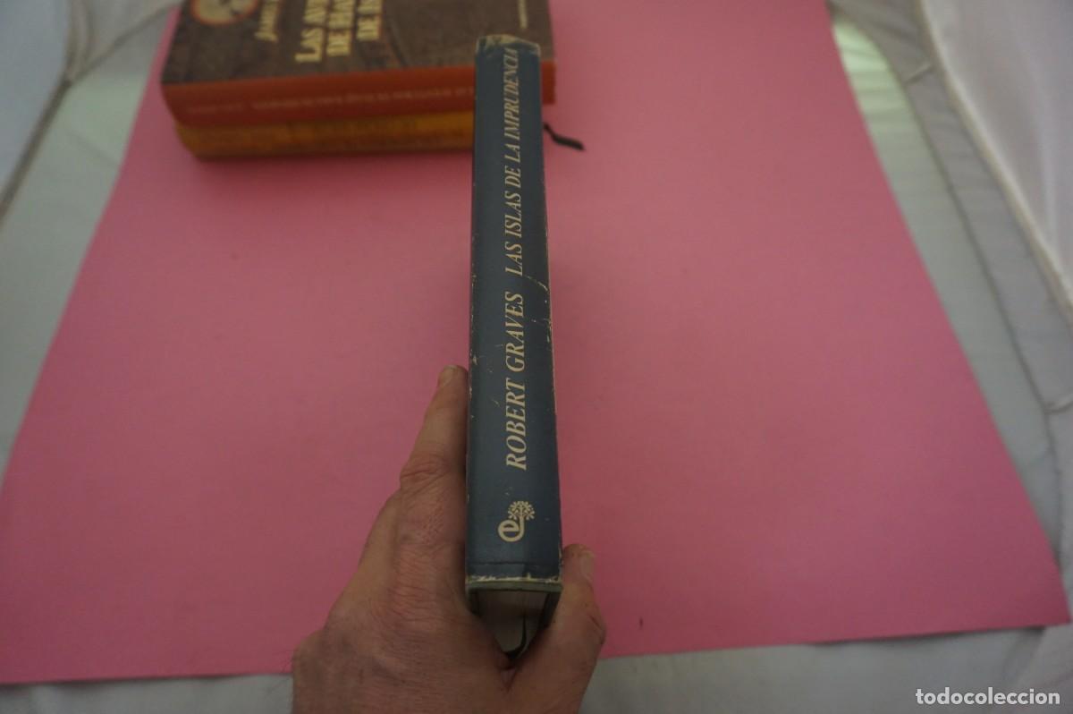 Libros: S-E/ LAS ISLAS DE LA IMPRUDENCIA - ROBERT GRAVES / EDITORIAL EDHASA - Foto 6