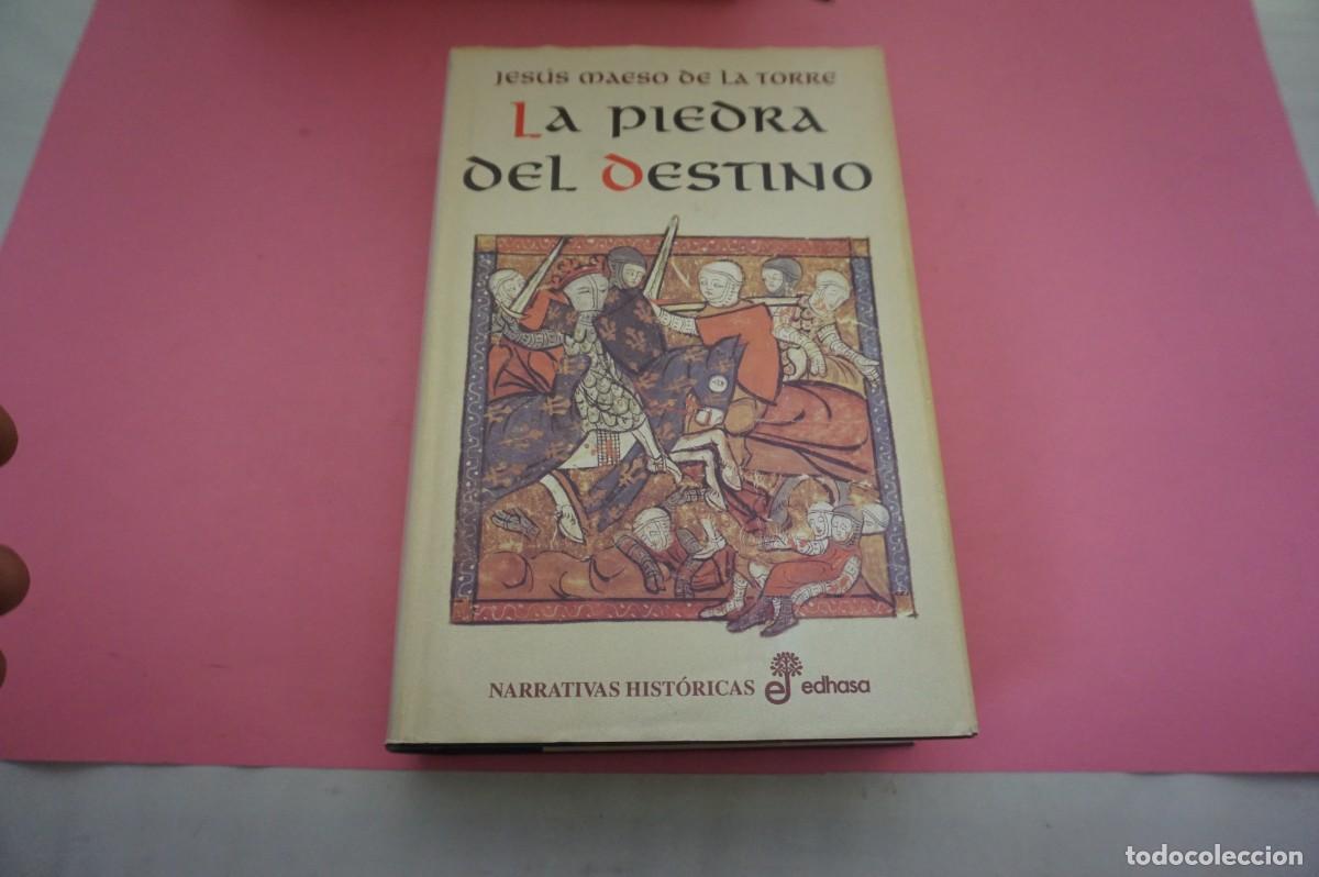Libros: S-E/ LA PIEDRA DEL DESTINO - JESUS MAESO DE LA TORRE / EDITORIAL EDHASA - Foto 1