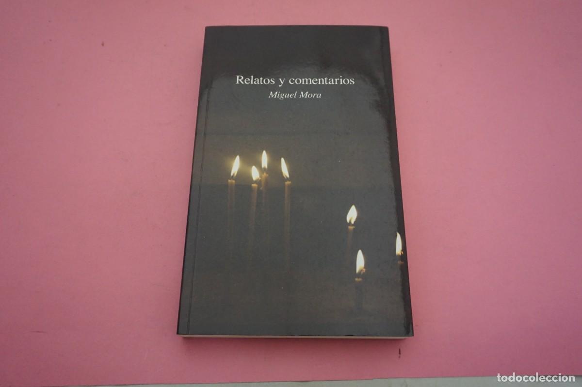 Libros: S-F/ RELATOS Y COMENTARIOS - MIGUEL MORA - 2011 - Foto 1