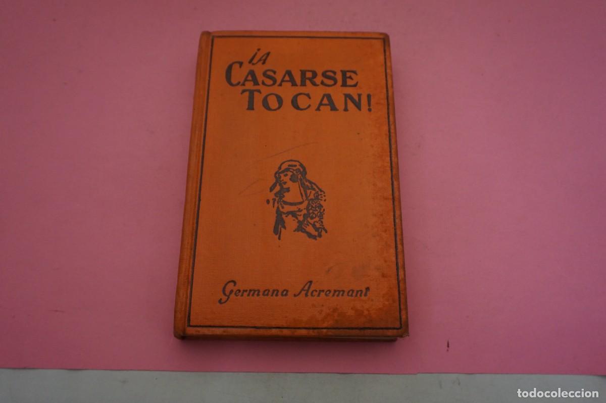 Libros: S-F/ &iexcl;A CASARSE TOCAN! - GERMANA ACREMANT / EDITORIAL JUVENTUD - Foto 1