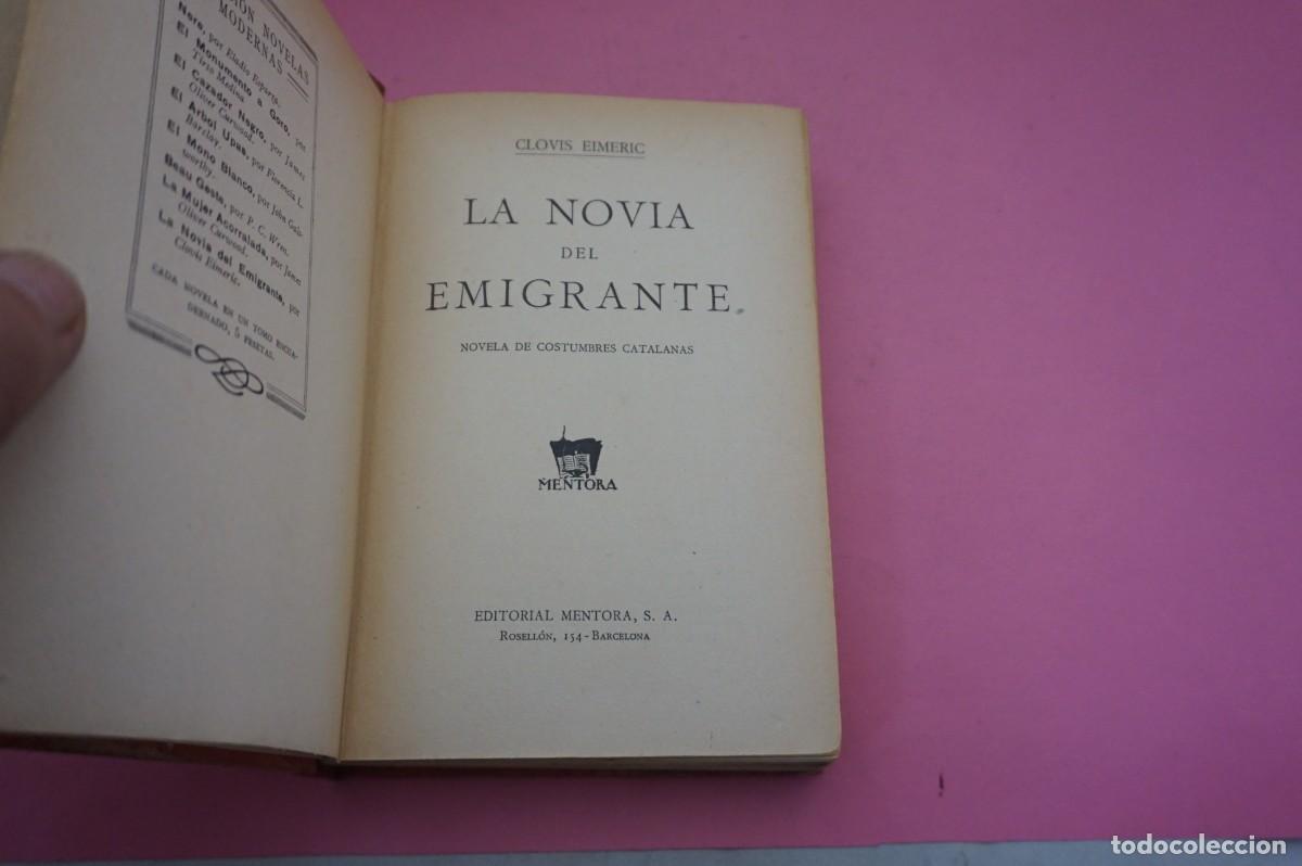 Libros: S-F/ LA NOVIA DEL EMIGRANTE - CLOVIS EIMERIC / EDITORIAL MENTORA - Foto 2