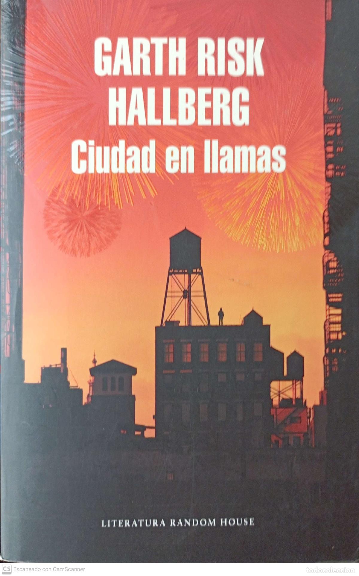 Libros: Ciudad en llamas - Garth Risk Hallberg - Foto 1