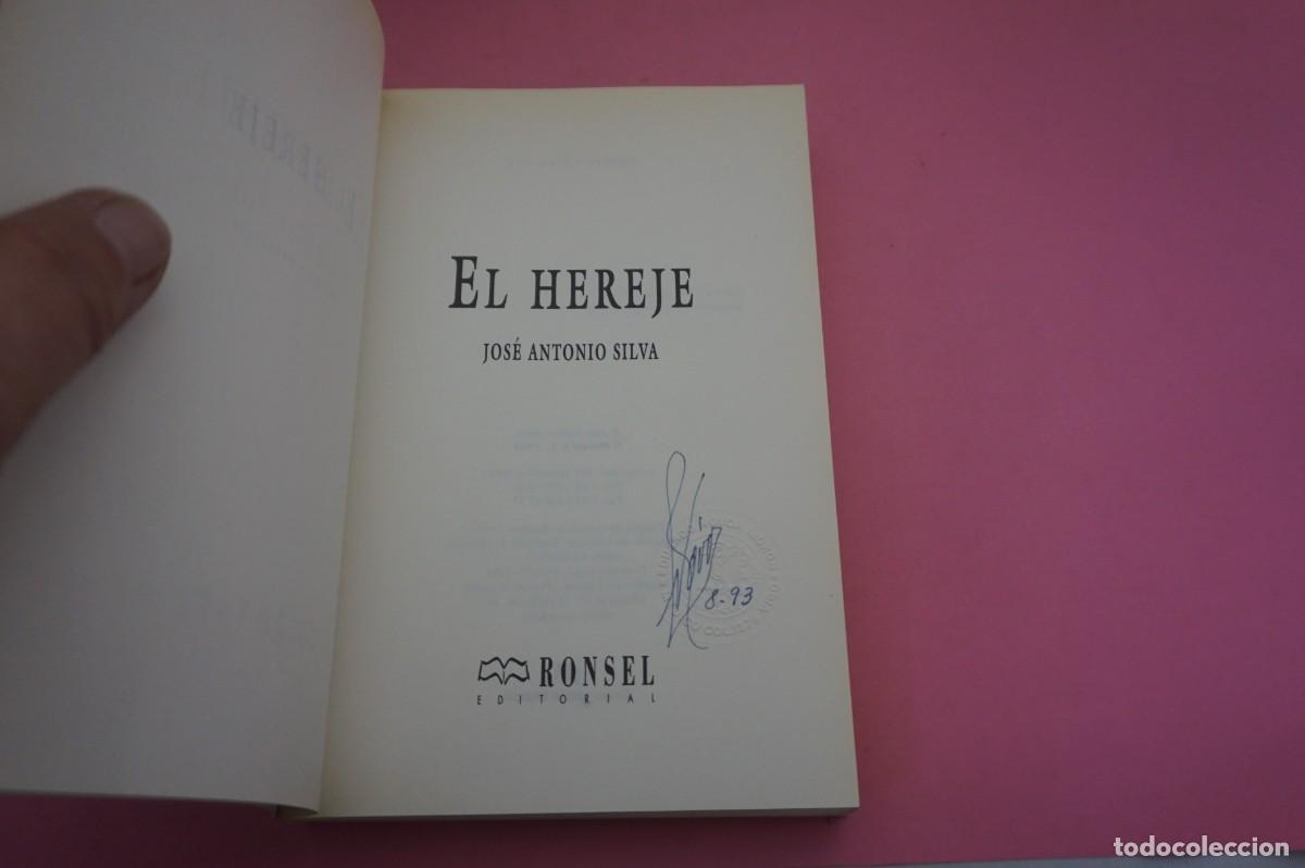 Libros: S-F/ EL HEREJE - JOSE ANTONIO SILVA / RONSEL EDITORIAL - Foto 2
