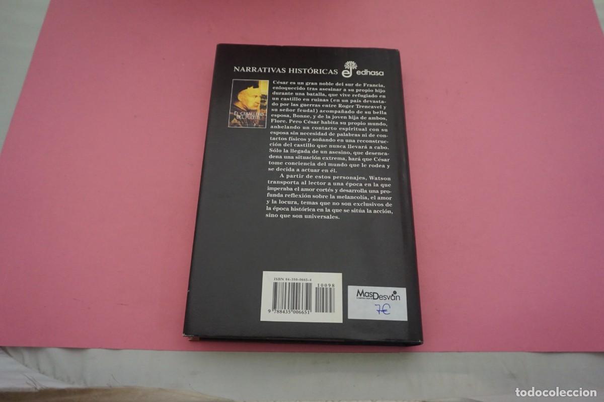 Libros: S-G/ EL CABALLERO DEL PUENTE - WILLIAM WATSON / EDITORIAL EDHASA - Foto 5