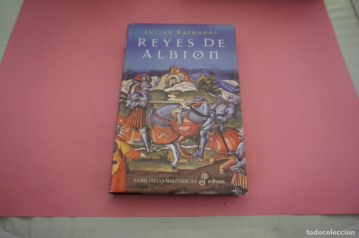 Libros: S-G/ REYES DE ALBION - JULIAN RATHBONE / EDITORIAL EDHASA - Foto 1