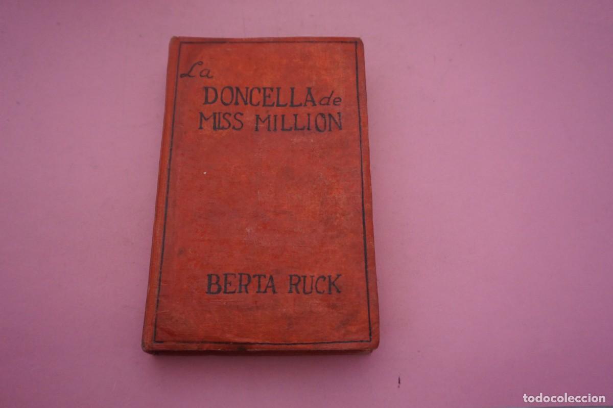 Libros: S-H/ LA DONCELLA DE MISS MILLION - BERTA RUCK - Foto 1
