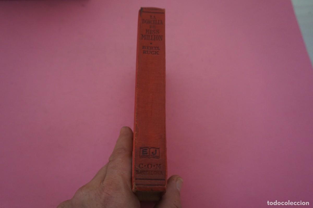 Libros: S-H/ LA DONCELLA DE MISS MILLION - BERTA RUCK - Foto 6