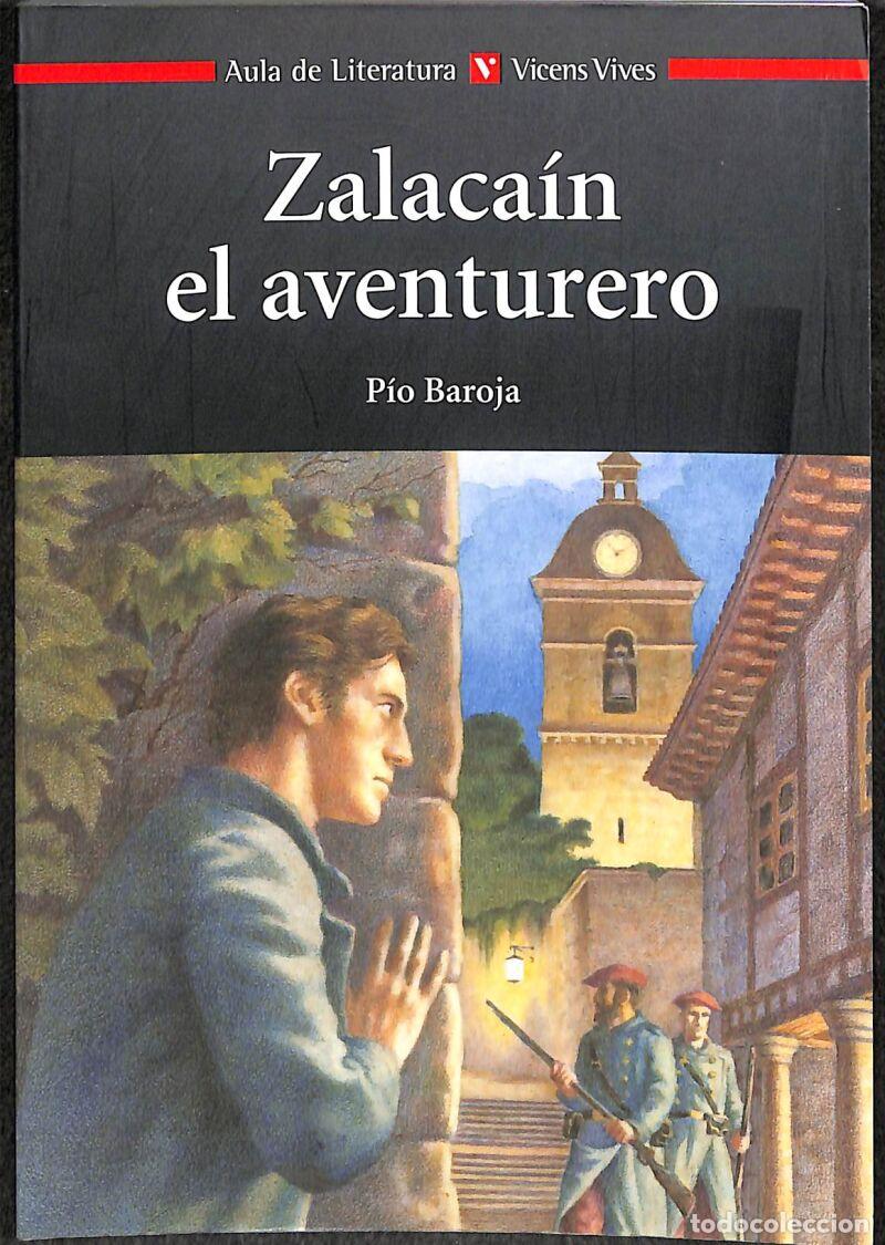 Libros: ZALACAIN EL AVENTURERO N/C - P&iacute;o Caro Baroja / Joan Estruch Tobella