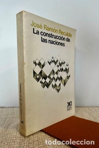 Libros: La Construcci&oacute;n de las naciones - Recalde, Jos&eacute; Ram&oacute;n (1930- ) - Foto 1