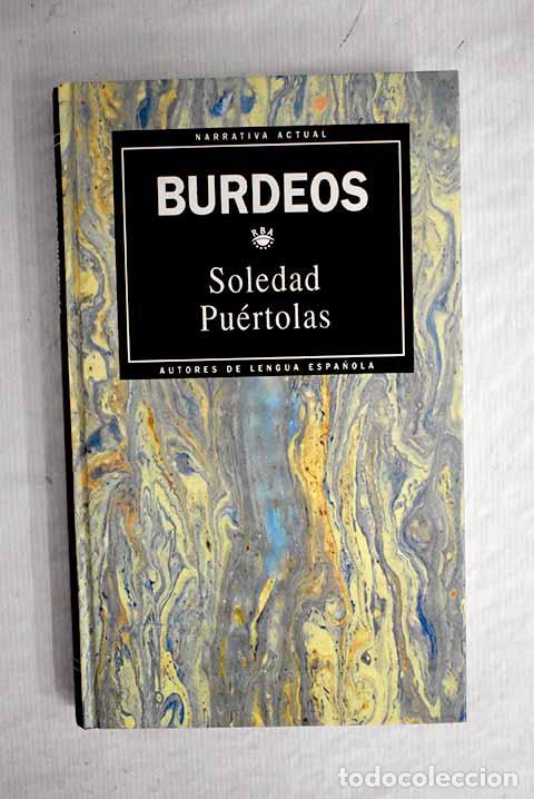 Libros: Burdeos: Pu&eacute;rtolas, Soledad.- Pu&eacute;rtolas, Soledad - Foto 1