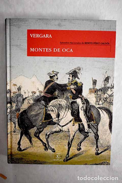 Libros: Vergara ; Montes de Oca.- P&eacute;rez Gald&oacute;s, Benito - Foto 1