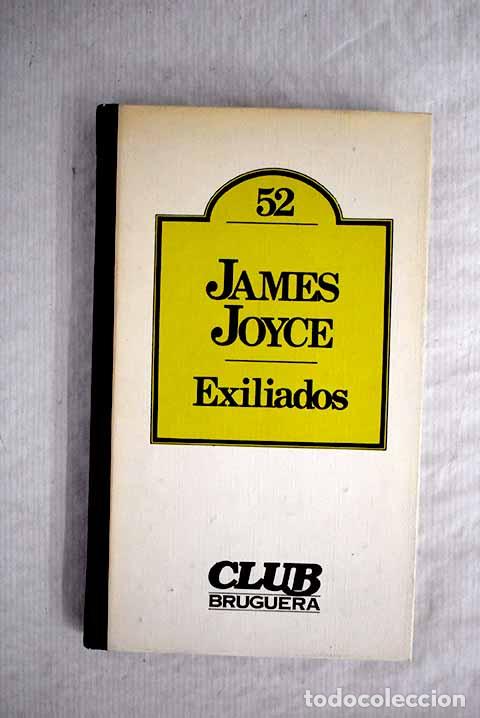 Libros: Exiliados: Joyce, James.- Joyce, James - Foto 1