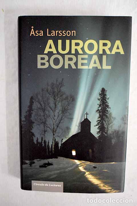 Libros: Aurora boreal: Larsson, Asa.- Larsson, Asa - Foto 1