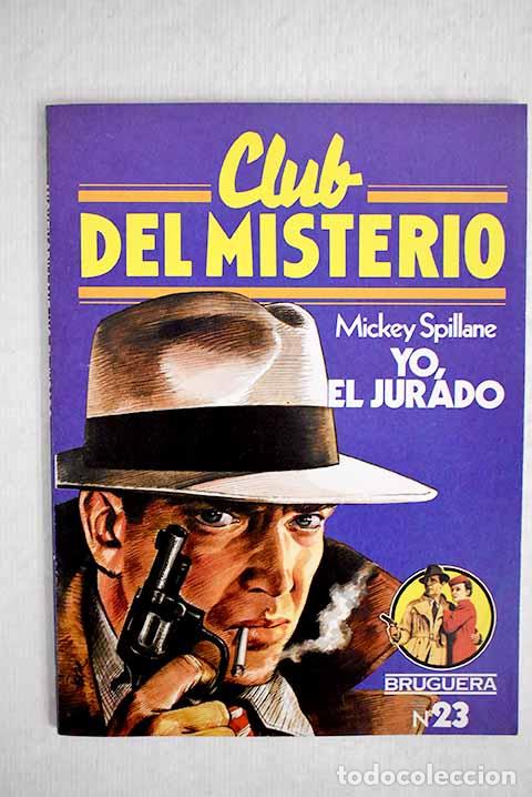 Libros: Yo, el jurado: Spillane, Mickey.- Spillane, Mickey - Foto 1