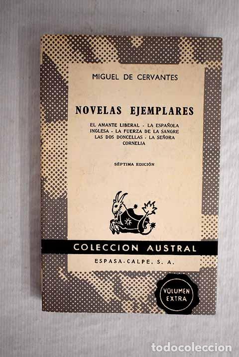Libros: Novelas ejemplares: Cervantes Saavedra, Miguel de.- Cervantes Saavedra, Miguel de