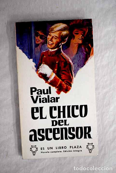 Libros: El chico del ascensor.- Vialar, Paul - Foto 1