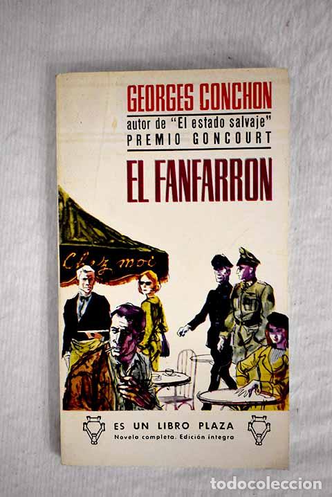 Libros: El fanfarr&oacute;n: Conchon, Georges.- Conchon, Georges - Foto 1