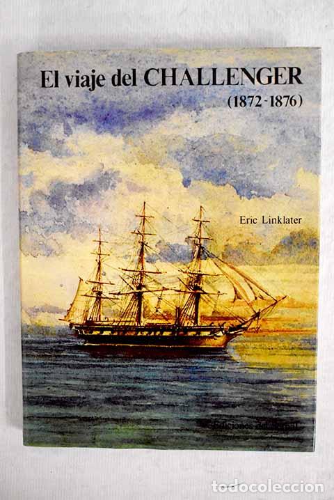 Libros: El viaje del Challenger: (1872-1876).- Linklater, Eric - Foto 1
