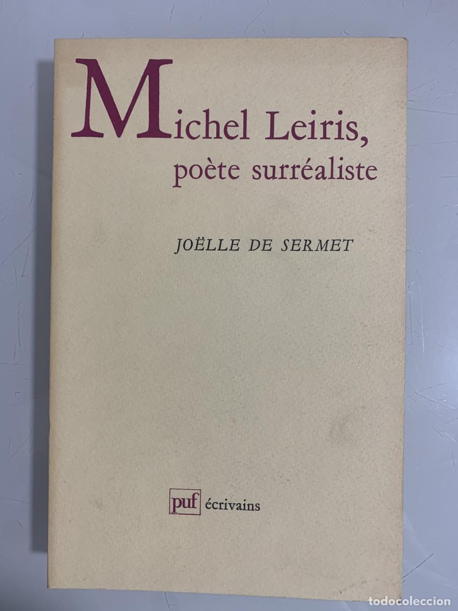 Libros: MICHEL LEIRIS, PO&Egrave;TE SURR&Eacute;ALISTE - Jo&euml;lle De Sermet - Foto 1
