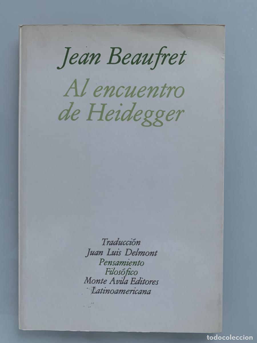 Libros: AL ENCUENTRO DE HEIDEGGER - Jean Beaufret - Foto 1