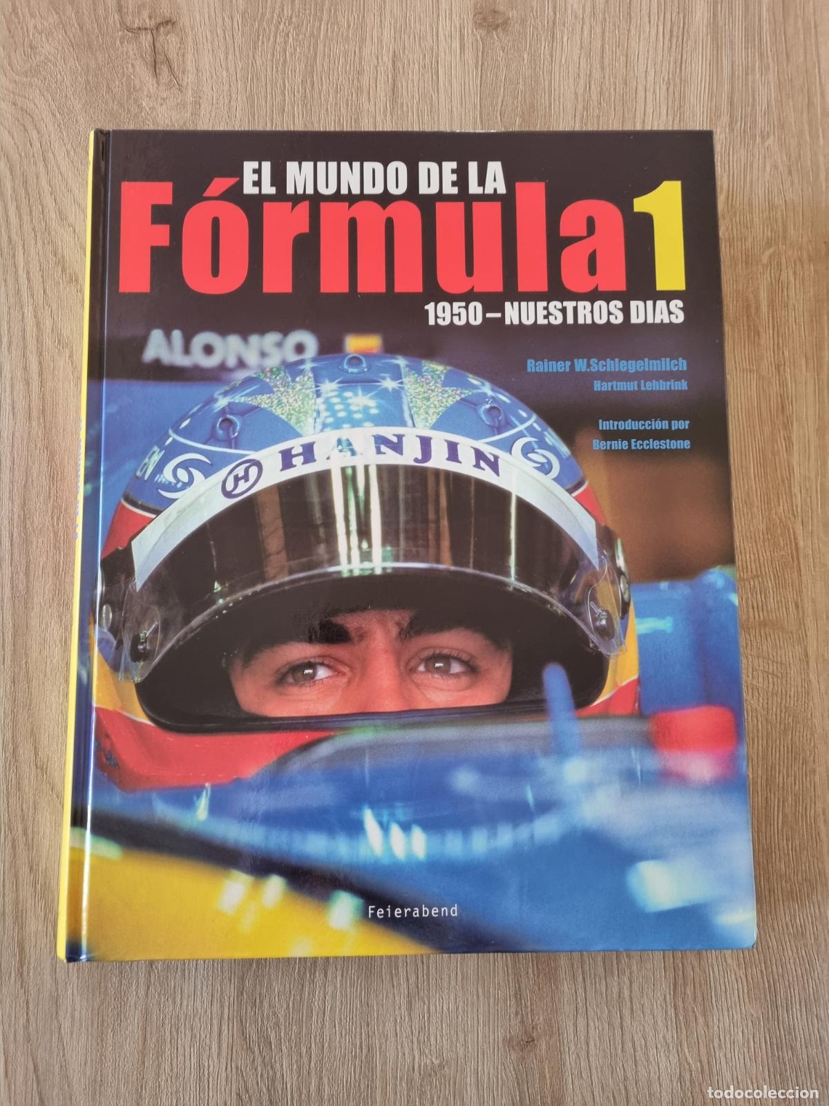 Libros: El mundo de la F&oacute;rmula 1 - 1950 - Nuestros d&iacute;as - Libro de F&oacute;rmula 1 - BDC - Foto 1