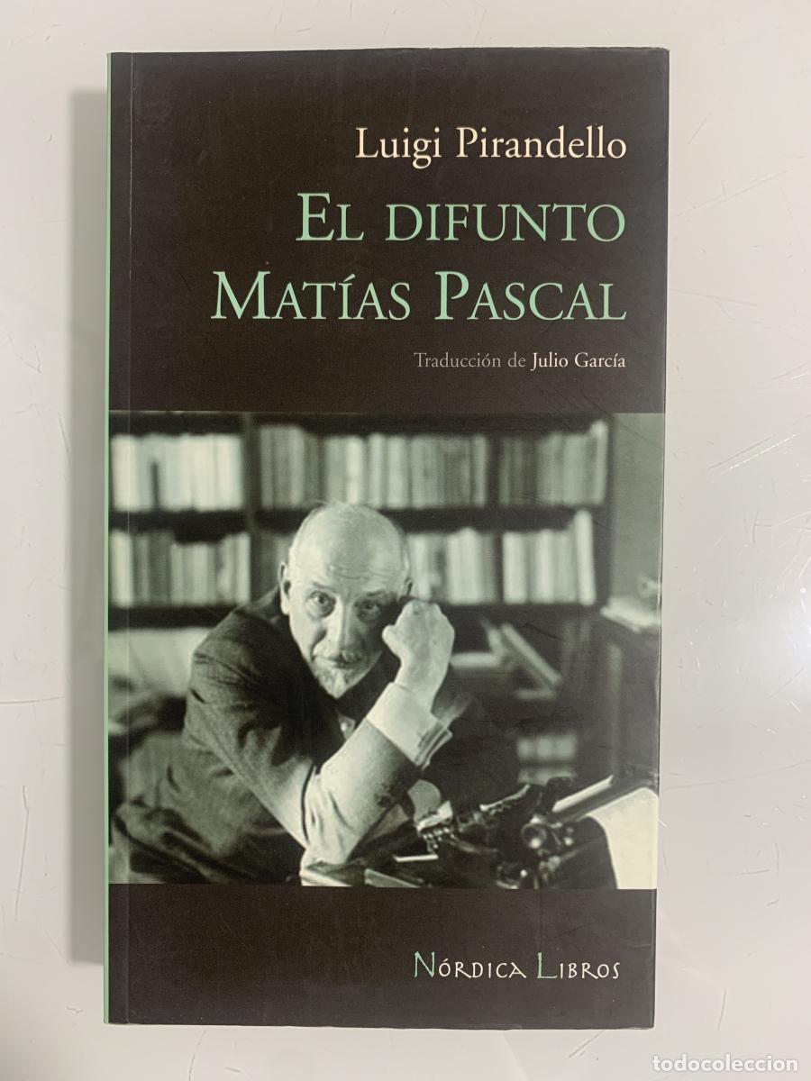 Libros: EL DIFUNTO MAT&Iacute;AS PASCAL - Luigi Pirandello - Foto 1