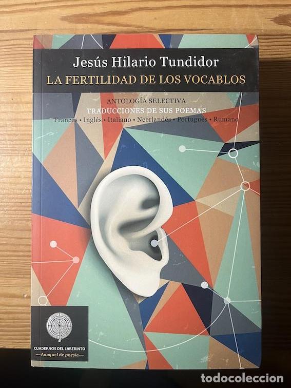 Libri di seconda mano: LA FERTILIDAD DE LOS VOCABLOS (dedicado autor) - Jes&uacute;s Hilario Tundidor