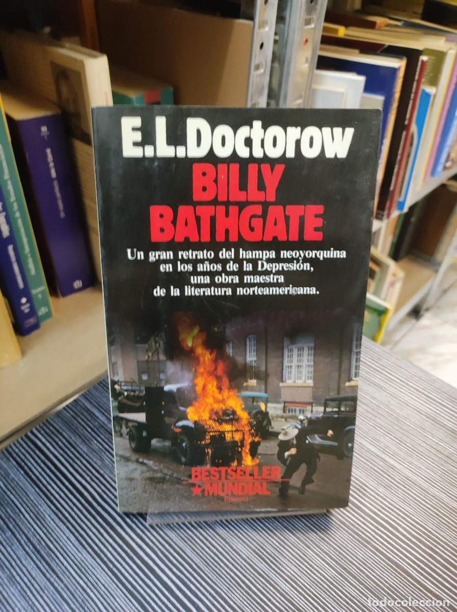 Libros: Billy Bathgate: Doctorow, E. L..- Doctorow, E. L. - Foto 1
