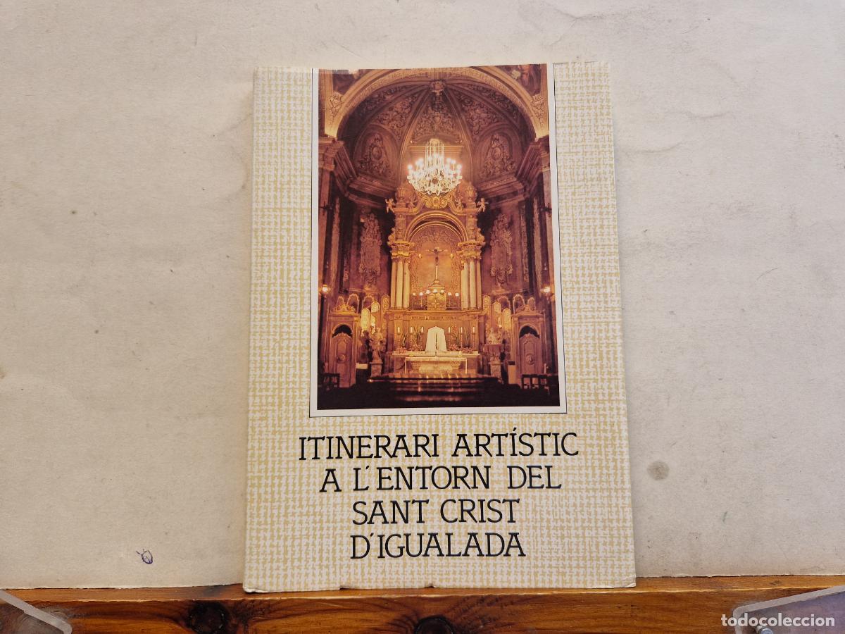Libri di seconda mano: ITINERARI ARTISTIC A L'ENTORN DEL SANT CRIST D'IGUALADA